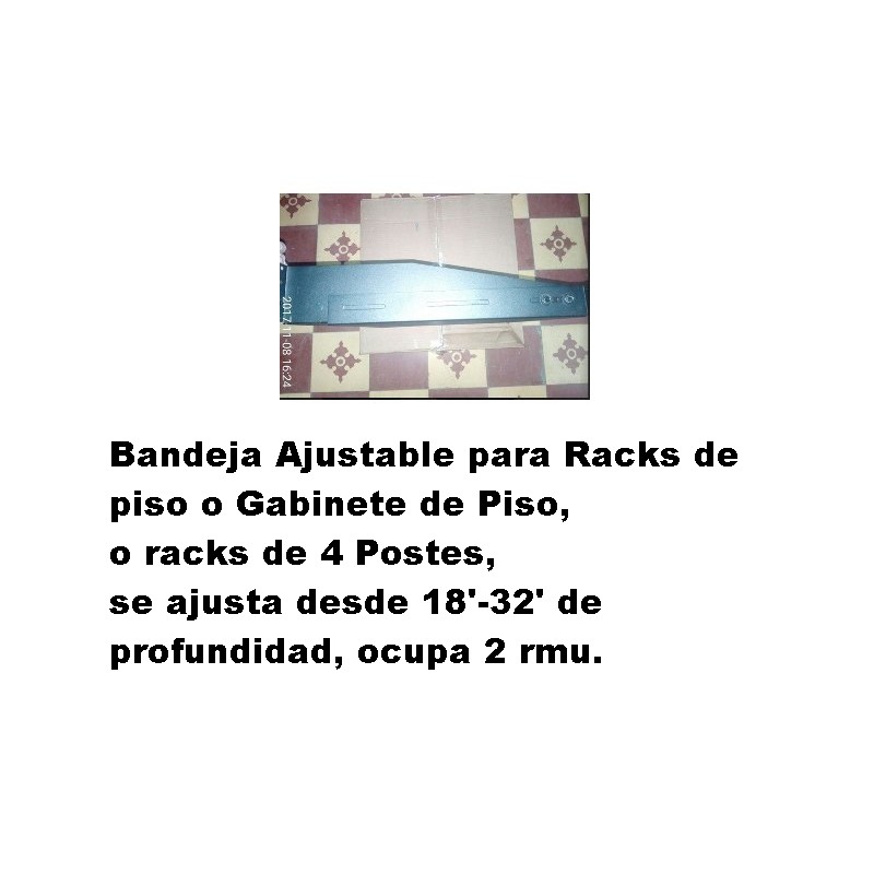 Bandeja Ajustable 19 a 31, 2u Fab Nac Se adapta a la prof de rack/Gab